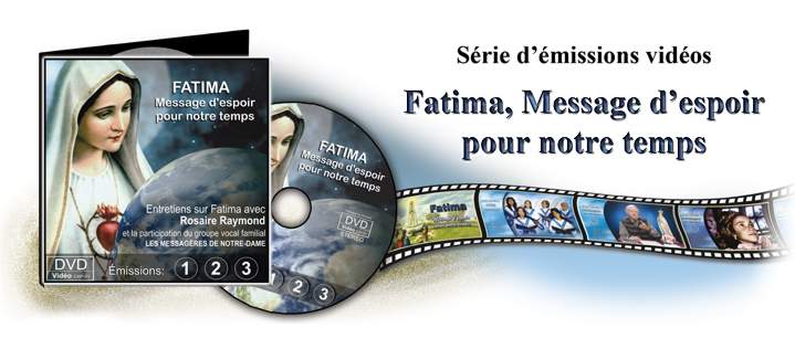 Image des
DVD "Fatima message d'espoir pour notre temps"